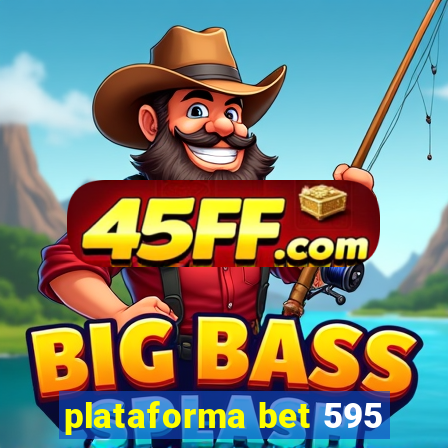 plataforma bet 595